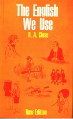 THE ENGLISH WE USE  REVISED EDITION