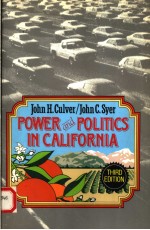 POWER AND POLITICS IN CALIFORNIA  THIRD EDITION