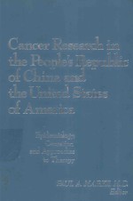 CACER RESEARCH IN THE PEOPLE'S REPUBLIC OF CHINA AND THE UNITED STATES OF AMERICA