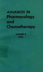 ADVANCES IN PHARMACOLOGY AND CHEMOTHERAPY VOLUME 8