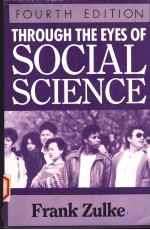 THROUGH THE EYES OF SOCIAL SCIENCE  FOURTH EDITION