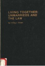 LIVING TOGETHER:UNMARRIEDS AND THE LAW