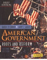 AMERICAN GOVERNMENT:ROOTS AND REFORM  BRIEF EDITION  SECOND EDITION