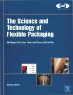 the science and technology of flexible packaging multilayer films from resin and process to end use