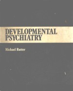 SCIENTIFIC FOUNDATIONS OF DEVELOPMENTAL PSYCHIATRY