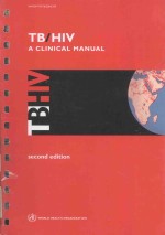 TB HIV A CLINICAL MANUAL SECOND EDITION