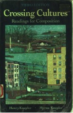 CROSSING CULTURES  READINGS FOR COMPOSITION  THIRD EDITION