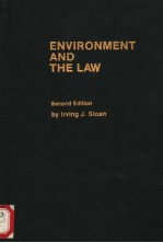 ENVIRONMENT AND THE LAW  SECOND EDITION