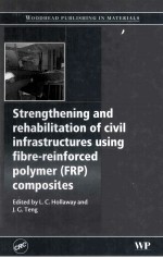 Strengthening and rehabilitation of civil infrastructures using fibre-reinforced polymer(FRP)composi