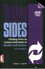 TAKING SIDES  CLASHING VIEWS ON CONTROVERSIAL ISSUES IN HEALTH AND SOCIETY  SECOND EDITION