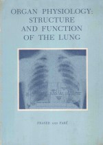 ORGAN PHYSIOLOGY STRUCTURE AND FUNCTION OF THE LUNG