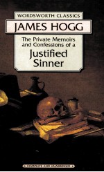 THE PRIVATE MEMOIRS AND CONFESSIONS OF A JUSTIFIED SINNER