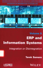 VOLUME 5 ERP AND INFORMATION SYSTEMS INTEGRATION OR DISINTEGRATION