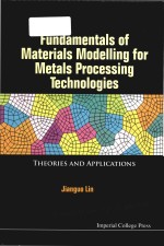 fundamentals of materials modelling for metals processing technologies theories and applications