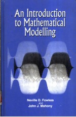 AN INTRODUCTION TO MATHEMATICAL MODELLING