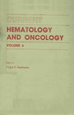 CURRENT HEMATOLOGY AND ONCOLOGY VOLUME 6