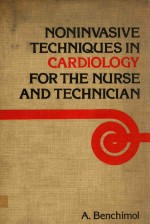 NONINVASIVE TECHNIQUES IN CARDIOLOGY FOR THE NURSE AND TECHNICIAN