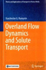 OVERLAND FLOW DYNAMICS AND SOLUTE TRANSPORT