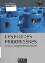 les fluides frigorigènes composés halogénés et fluides naturels