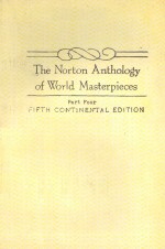 THE NORTON ANTHOLOGY OF WORLD MASTERPIECES PART FOUR FIFTH CONTINENTAL EDITION