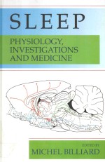 SLEEP PHYSIOLOGY INVESTIGATIONS AND MEDICINE