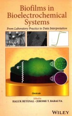 BIOFILMS IN BIOELECTROCHEMICAL SYSTEMS FROM LABORATORY PRACTICE TO DATA INTERPRETATION