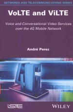 VOLTE AND VILTE VOICE AND CONVERSATIONAL VIDEO SERVICES OVER THE 4G MOBILE NETWORK