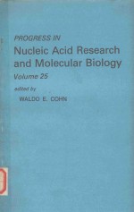 PROGRESS IN NUCLEIC ACID RESEARCH AND MOLECULAR BIOLOGY VOLUME 25