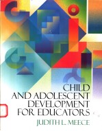 CHILD AND ADOLESCENT DEVELOPMENT FOR EDUCATORS