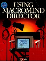 USING MACROMIND DIRECTOR