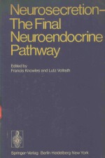 NEUROSECRETION THE FINAL NEUROENDOCRINE PATHWAY