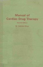 MANUAL OF CARDIAC DRUG THERAPY SECOND EDITION