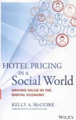 HOTEL PRICING IN A SOCIAL WORLD DRIVING VALUE IN THE DIGITAL ECONOMY