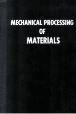 Mechanical Processing of Materials