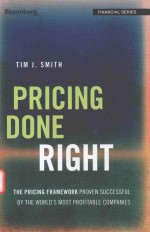 PRICING DONE RIGHT THE PRICING FRAMEWORK PROVEN SUCCESSFUL BY THE WORLD'S MOST PROFITABLE COMPANIES