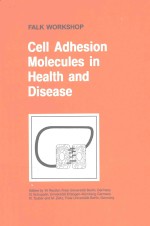 CELL ADHESION MOLECULES IN HEALTH AND DISEASE