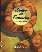 ISSUES IN FEMINISM  AN INTRODUCTION TO WOMEN'S STUDIES  THIRD EDITION