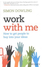 WORK WITH ME HOW TO GET PEOPLE TO BUY INTO YOUR IDEAS