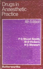 DRUGS IN ANAESTHETIC PRACTICE FOURTH EDITION