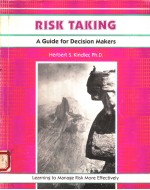 RISK TAKING  A GUIDE FOR DECISIONMAKERS