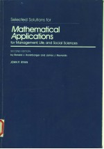 SELECTED SOLUTIONS FOR MATHEMATICAL APPLICATIONS FOR MANAGEMENT