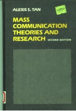 MASS COMMUNICATION THEORIES AND RESEARCH  SECOND EDITION