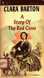 CLARA BARTON:A STORY OF THE RED CROSS