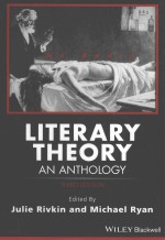 LITERARVY THEORY AN ANTHOLGY THIRD EDITION EDITED BY FULIE RIVKIN AND MICHAEL RYAN