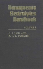 NONAQUEOUS ELECTROLYTES HANDBOOK VOLUME I