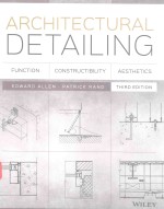 ARCHITECTURAL DETAILING FUNCTION.CONSTRUCTIBILITY.AESTHETICS THIRD EDITION