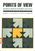 POINTS OF VIEW  READINGS IN AMERICAN GOVERNMENT AND POLITICS  FIFTH EDITION