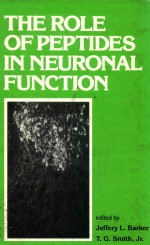 THE ROLE OF PEPTIDES IN NEURONAL FUNCTION