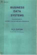 BUSINESS DATA SYSTEMS  A PRACTICAL GUIDE TO SYSTEMS ANALYSIS AND DATA PROCESSING