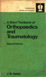 A SHORT TEXTBOOK OF ORTHOPAEDICS AND TRAUMATIOLOGY